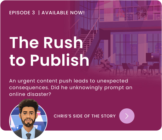 EPISODE 3: "The Rush to Publish" | NOW LIVE