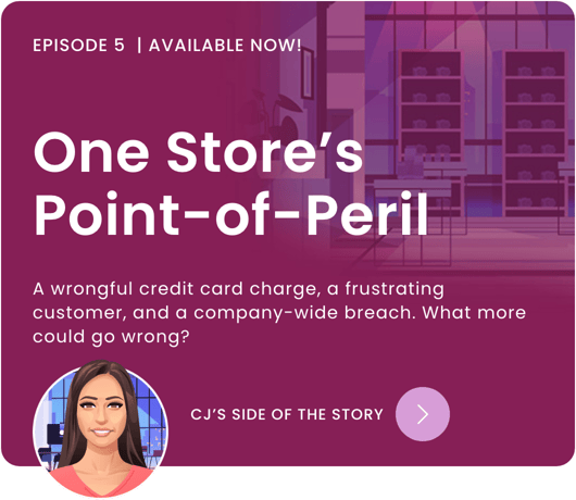 EPISODE 5: "One Store's Point-of-Peril" | Launches Sept 17